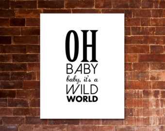 Oh, Baby, Baby It's A Wild World Ringtone Download Free