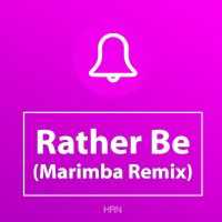 Rather Be Ringtone FREE Ringtone Download Free