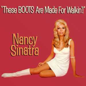 These Boots Are Made For Walking Ringtone Download Free