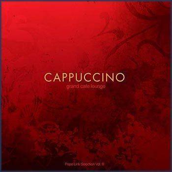 Cappuccino Grand Cafe Lounge Vol. III Ringtone Download Free